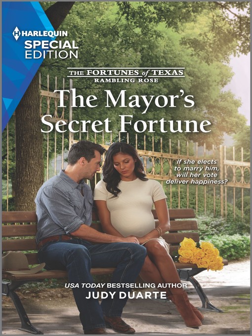 Title details for The Mayor's Secret Fortune by Judy Duarte - Available